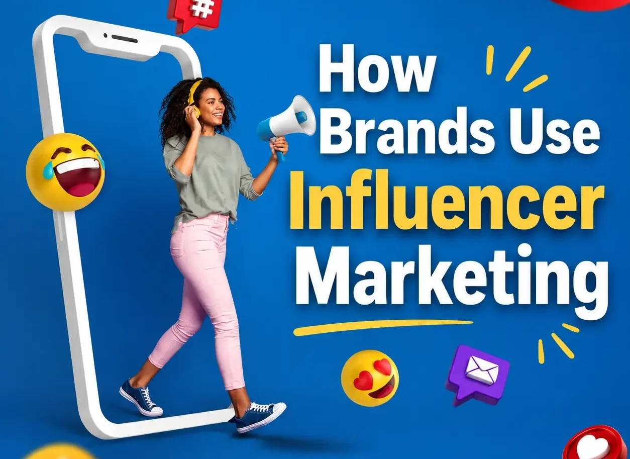 How brands use influencer marketing to increase brand awareness, engagement, and online sales through social media platforms